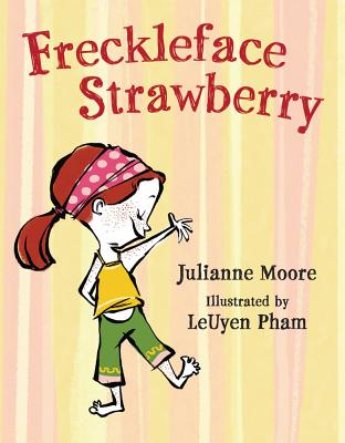 Freckleface Strawberry - Julianne Moore