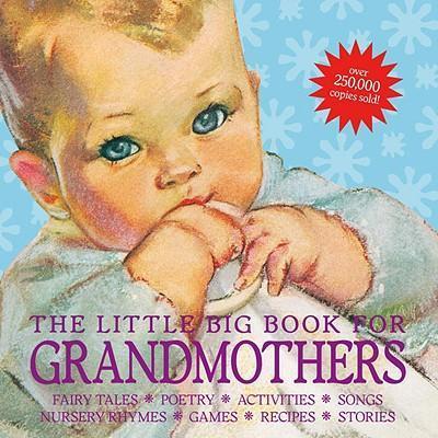 The Little Big Book for Grandmothers, Revised Edition - Alice Wong
