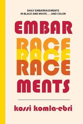 Embar-Race-Ments - Kossi Amekowoyoa Komla-ebri