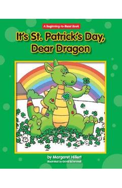Coperta cărții 'It's St. Patrick's Day, Dear Dragon - Margaret Hillert'