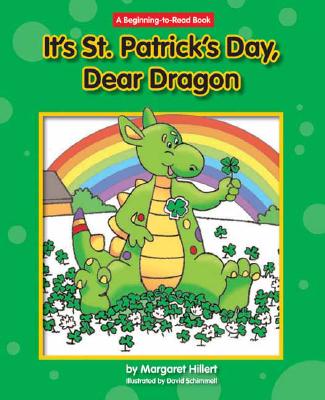 It's St. Patrick's Day, Dear Dragon - Margaret Hillert