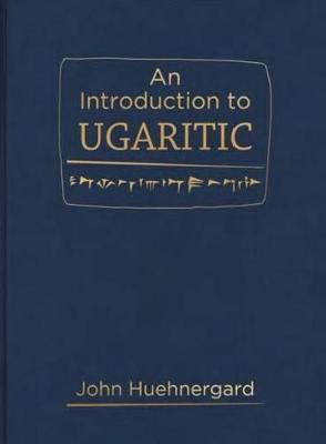 An Introduction to Ugaritic - John Huehnergard