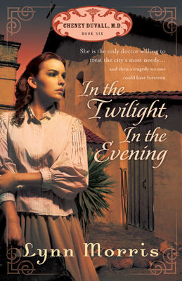 In the Twilight, in the Evening - Lynn Morris