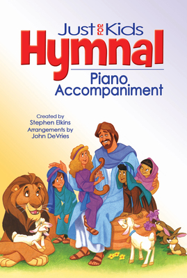 The Kids Hymnal, Piano Accompaniment Edition - Stephen Elkins