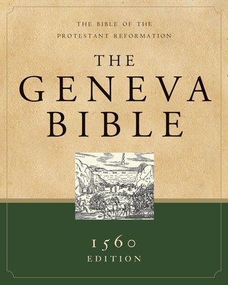 Geneva Bible-OE: The Bible of the Protestant Reformation - Hendrickson Publishers