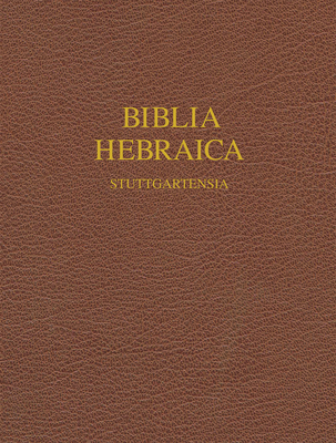 Biblia Hebraic Stuttgartensia-FL-Wide Margin - Institute For Nt Textual Research Munste