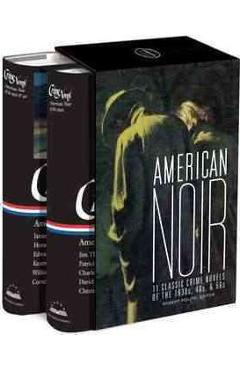 Poza produsului American Noir: 11 Classic Crime Novels of the 1930s, 40s, & 50s: A Library of America Boxed Set - Robert Polito