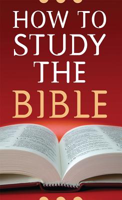 How to Study the Bible - Robert M. West