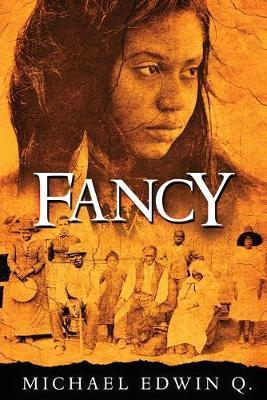 Fancy - Michael Edwin Q