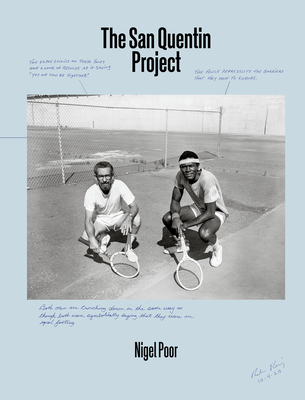 The San Quentin Project - Nigel Poor