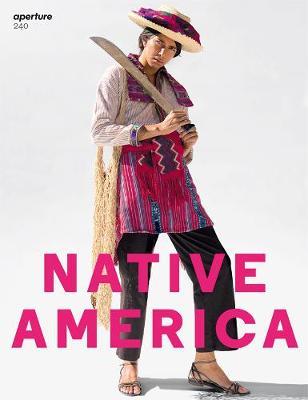 Native America: Aperture 240 - Aperture