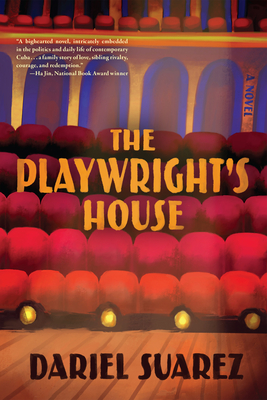 The Playwright's House - Dariel Suarez