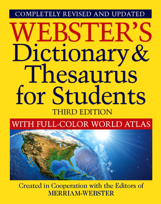 Webster's Dictionary & Thesaurus with Full Color World Atlas, Third Edition - Editors Of Merriam-webster
