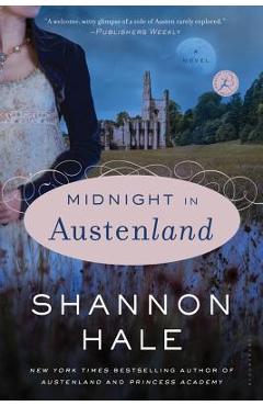 Poza produsului Midnight in Austenland - Shannon Hale