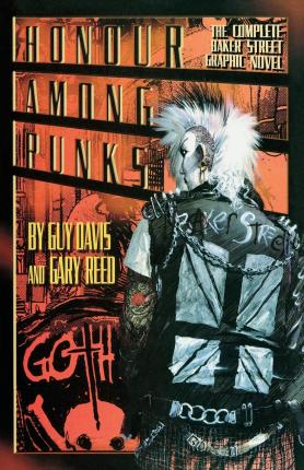 Honor Among Punks - The Complete Baker Street Graphic Novel - Guy Davis