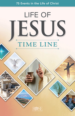 Pamphlet: Life of Jesus Time Line - Bristol Works Inc