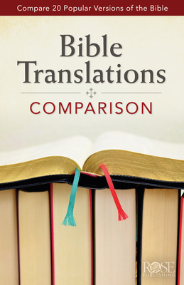 Bible Translations Comparison P: Compare 20 Popular Versions of the Bible - Rose Publishing