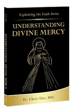 Understanding Divine Mercy - Fr Chris Alar