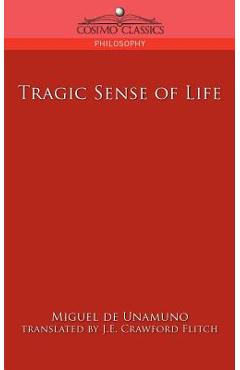 Tragic Sense of Life - Miguel De Unamuno