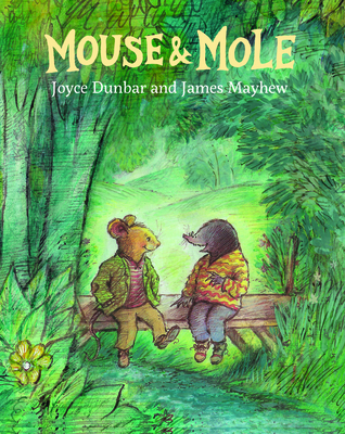 Mouse and Mole Have a Party - Joyce Dunbar