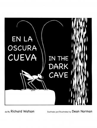 En La Oscura Cueva/ In the Dark Cave - Richard A. Watson