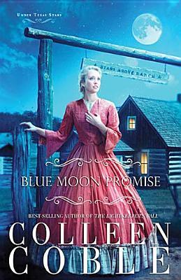 Blue Moon Promise - Colleen Coble