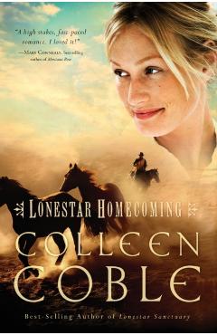 Lonestar Homecoming - Colleen Coble