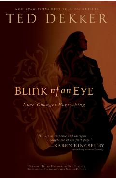 Blink of an Eye - Ted Dekker