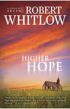 Higher Hope: Tides of Truth, Book 2 - Robert Whitlow