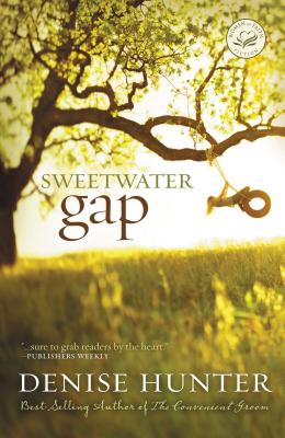 Sweetwater Gap - Denise Hunter