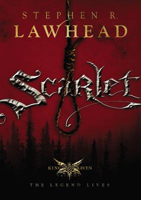 Scarlet - Stephen Lawhead