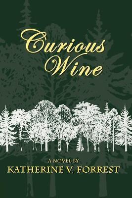 Curious Wine - Katherine V. Forrest