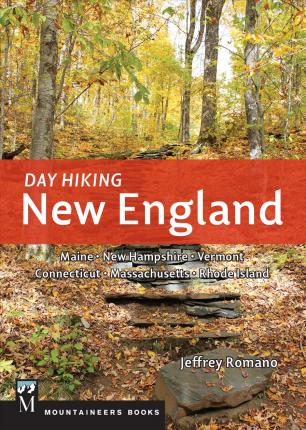 Day Hiking New England - Jeff Romano