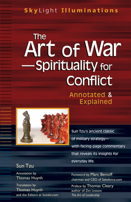 The Art of War--Spirituality for Conflict: Annotated & Explained - Thomas Huynh