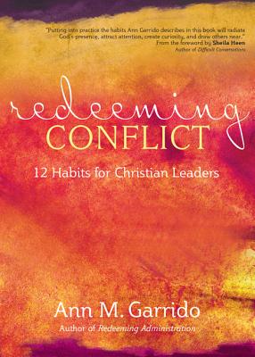 Redeeming Conflict - Ann M. Garrido