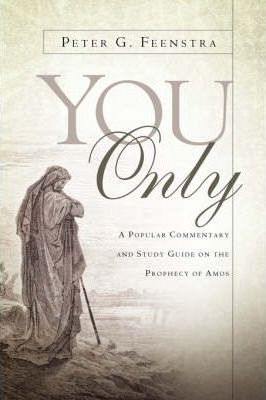 You Only - Peter G. Feenstra