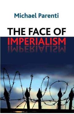 Face of Imperialism - Michael Parenti