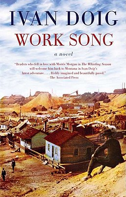 Work Song - Ivan Doig