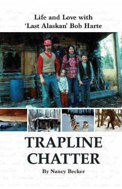 Trapline Chatter - Nancy Becker