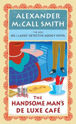 The Handsome Mans Deluxe Caf E - Alexander Mccall Smith