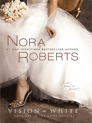 Vision in White - Nora Roberts
