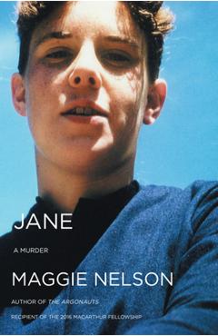 Poza produsului Jane: A Murder - Maggie Nelson