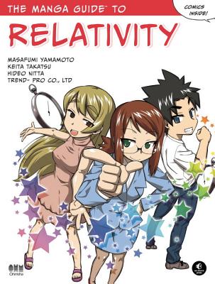 The Manga Guide to Relativity - Hideo Nitta