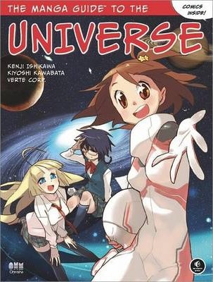 The Manga Guide to the Universe - Kenji Ishikawa