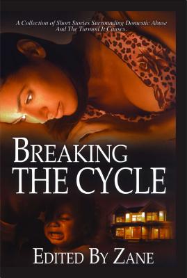 Breaking the Cycle - Zane