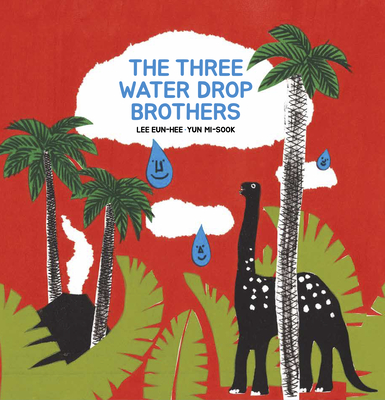 The Three Water Drop Brothers - Lee Eun-hee