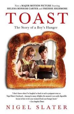 Poza produsului Toast: The Story of a Boy's Hunger - Nigel Slater