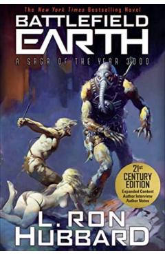 Battlefield Earth: A Saga of the Year 3000 - L. Ron Hubbard