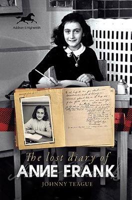 The Lost Diary of Anne Frank - Johnny Teague