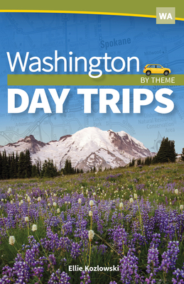 Washington Day Trips by Theme - Ellie Kozlowski